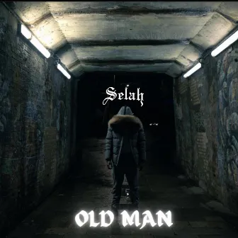 Old Man by Selah