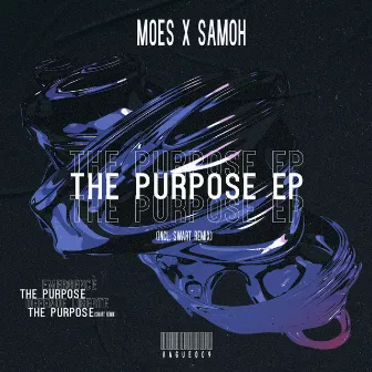 The Purpose EP by SAMOH