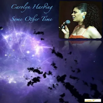 Some Other Time - Single by Carolyn Harding