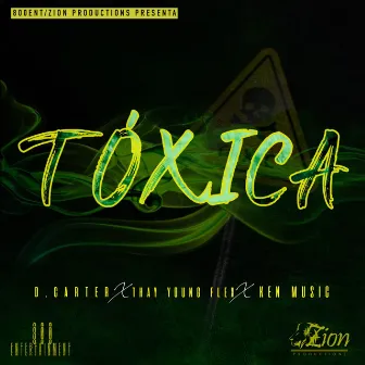 Tóxica by D. CARTER