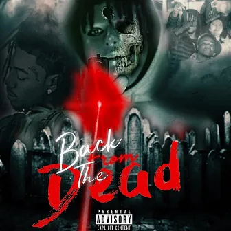 Back from the Dead by Opc Younginn