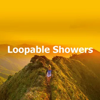 Loopable Showers by Nature Atmospheres