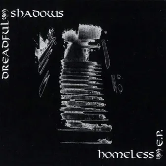 Homeless by Dreadful Shadows