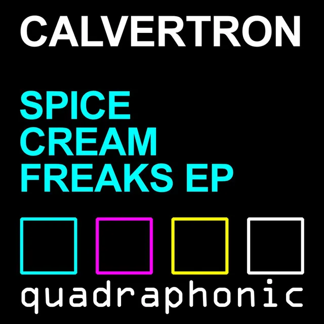 Spice Cream Freaks Ep