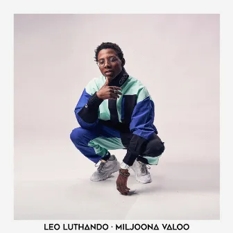 Miljoona Valoo by Leo Luthando