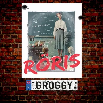 Röris 2019 by Groggy