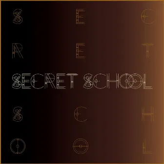 Secret School by Secret School