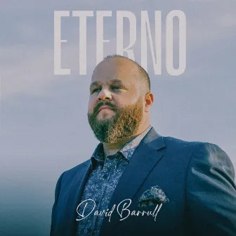 Eterno by David Barrull