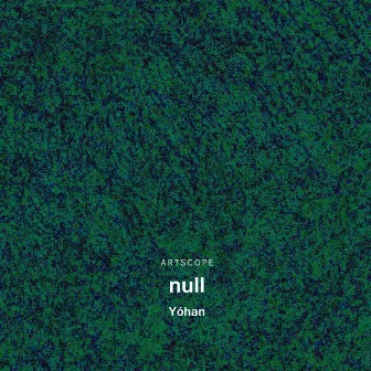 Null by Yohan