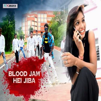 Blood Jam Hei Jiba by 