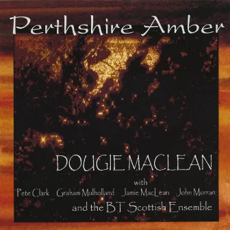 Perthshire Amber by Dougie MacLean