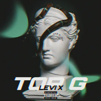 TOP G by levi