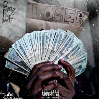 LOSER by Bandz LOE