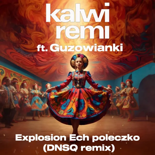 Explosion Ech poleczko - DNSQ Remix