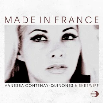 Made In France by Vanessa Contenay-Quinones