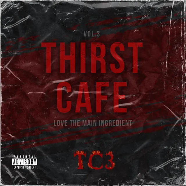 Thirst Cafe Vol.3 (Love The Main Ingredient)