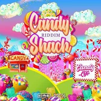 Candy Shack Riddim by 