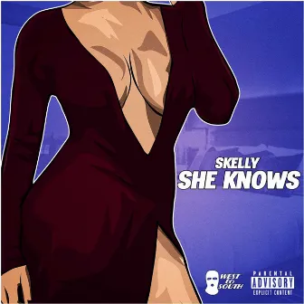 She Knows by Skelly