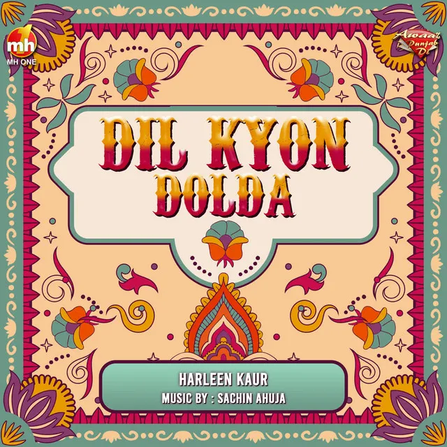 DIL KYON DOLDA