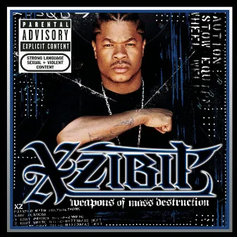 Weapons of Mass Destruction (Explicit) by Xzibit