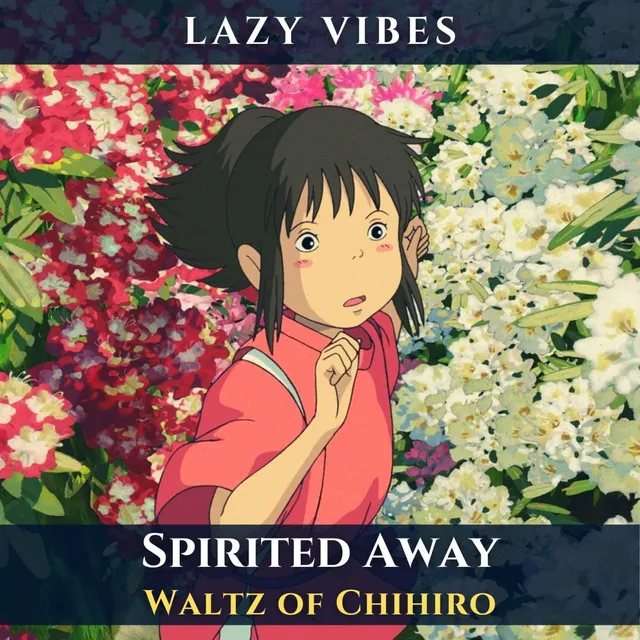 Spirited Away (Chillhop Beat) [Waltz of Chihiro]