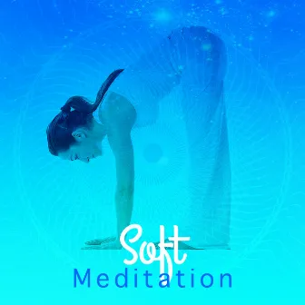 Soft Meditation by Spa & Spa