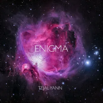 Enigma by Tejal Yann