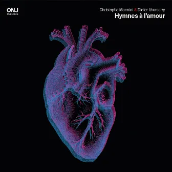 Hymnes à l'amour by Christophe Monniot