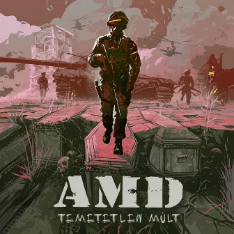 Temetetlen múlt by AMD