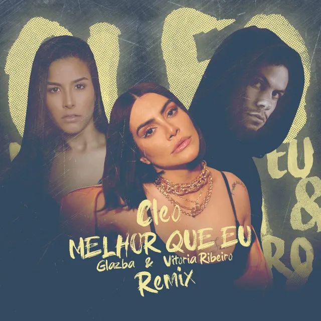 Melhor Que Eu - Glazba, Vitoria Ribeiro Remix