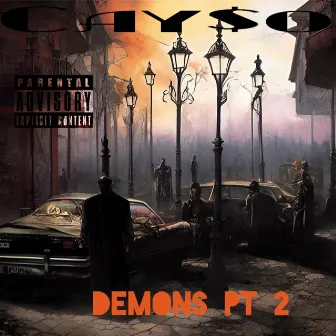 Demons Pt2 by Cay$o