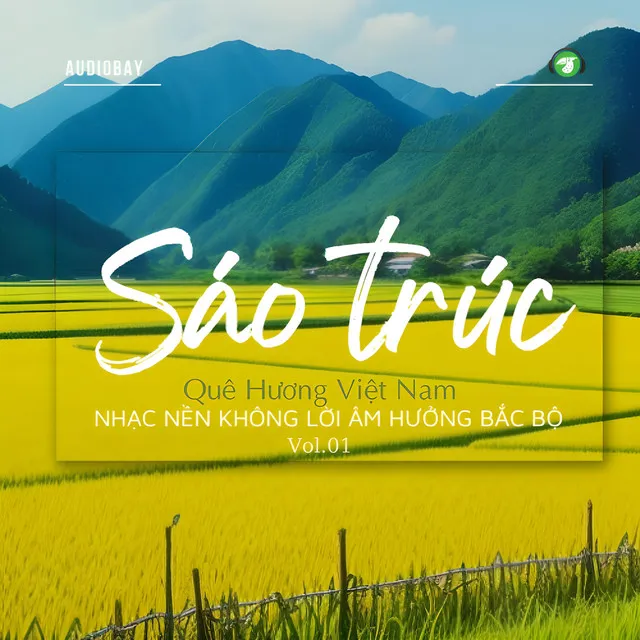 Tiếng Sáo Trúc Việt Nam - Nhạc Nền Không Lời