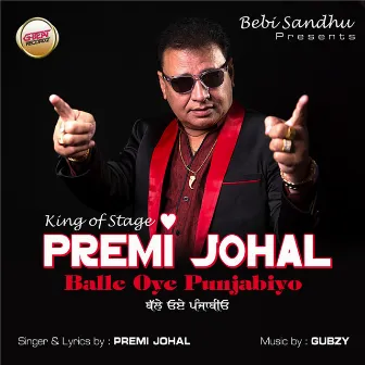 Balle Oye Punjabiyo by Premi Johal