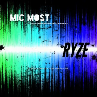 Ryze by Mic Most