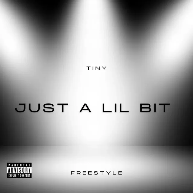 Just A Lil Bit (Freestyle)