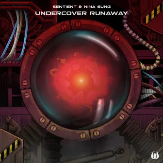 Undercover Runaway by Sentient