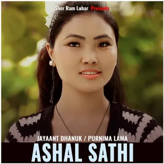 Ashal Sathi by Purnima Lama