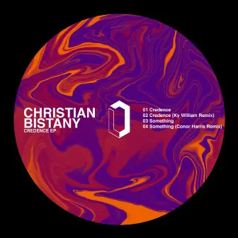 Credence EP by Christian Bistany