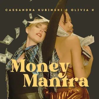 Money Mantra by Olivia K