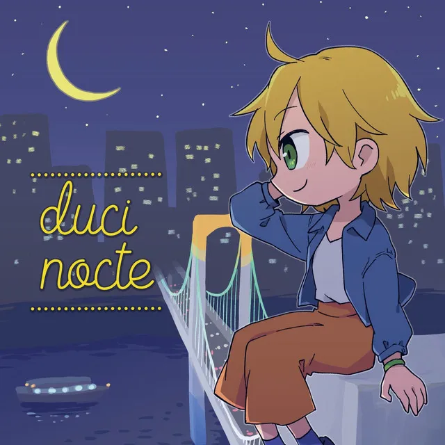 duci nocte