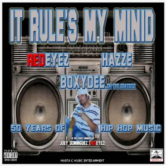 It Rule's My Mind by Masta C