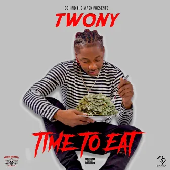 Time To Eat by Twony