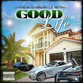 Good Life by Lil Retro