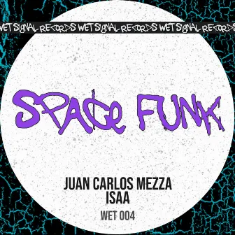 Space Funk by Juan Carlos Mezza