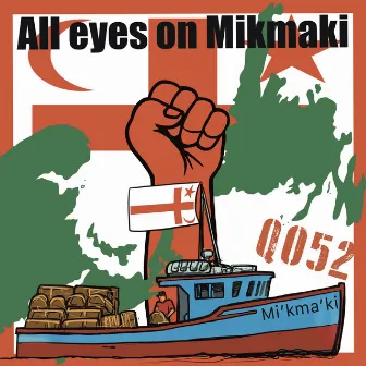 All Eyes on Mi'kma'Ki by Q052