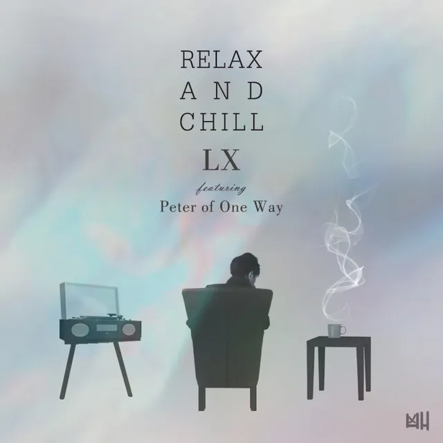 Relax And Chill (feat. Peter)