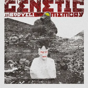 Genetic Memory by Mbodveli