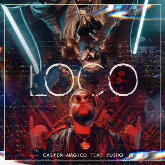 Loco by Pusho