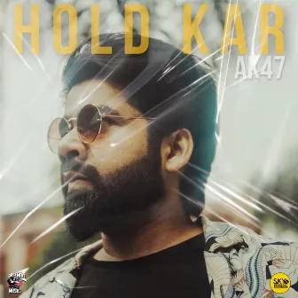 Hold Kar by Ak 47