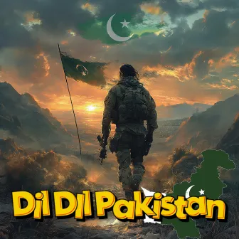 Dil Dil Pakistan by Pakistán